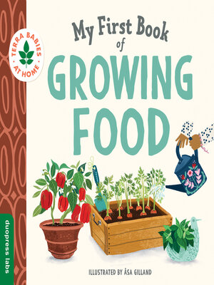 cover image of My First Book of Growing Food